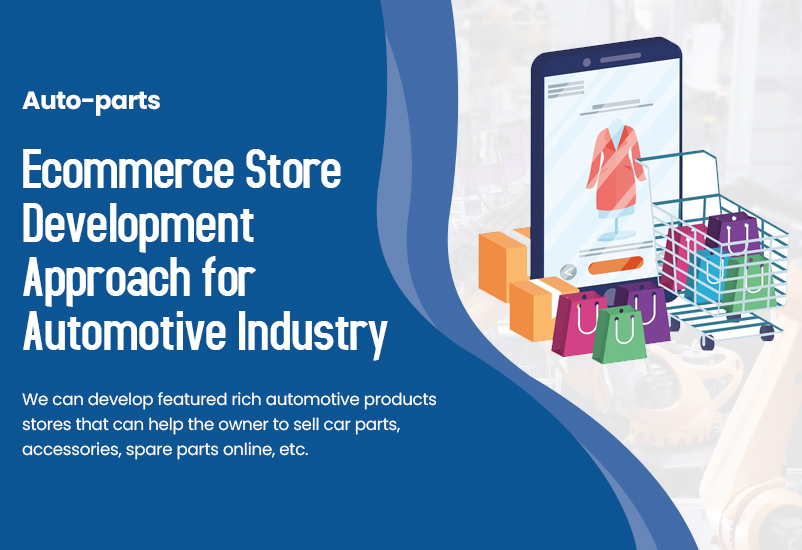 Auto-parts Ecommerce Store Development Approach for Automotive Industry