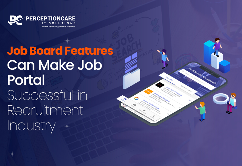 Job Board Features Can Make Job Portal Successful in Recruitment Industry