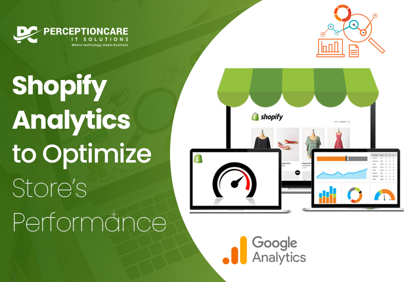 Shopify Analytics to Optimize Store’s Performance